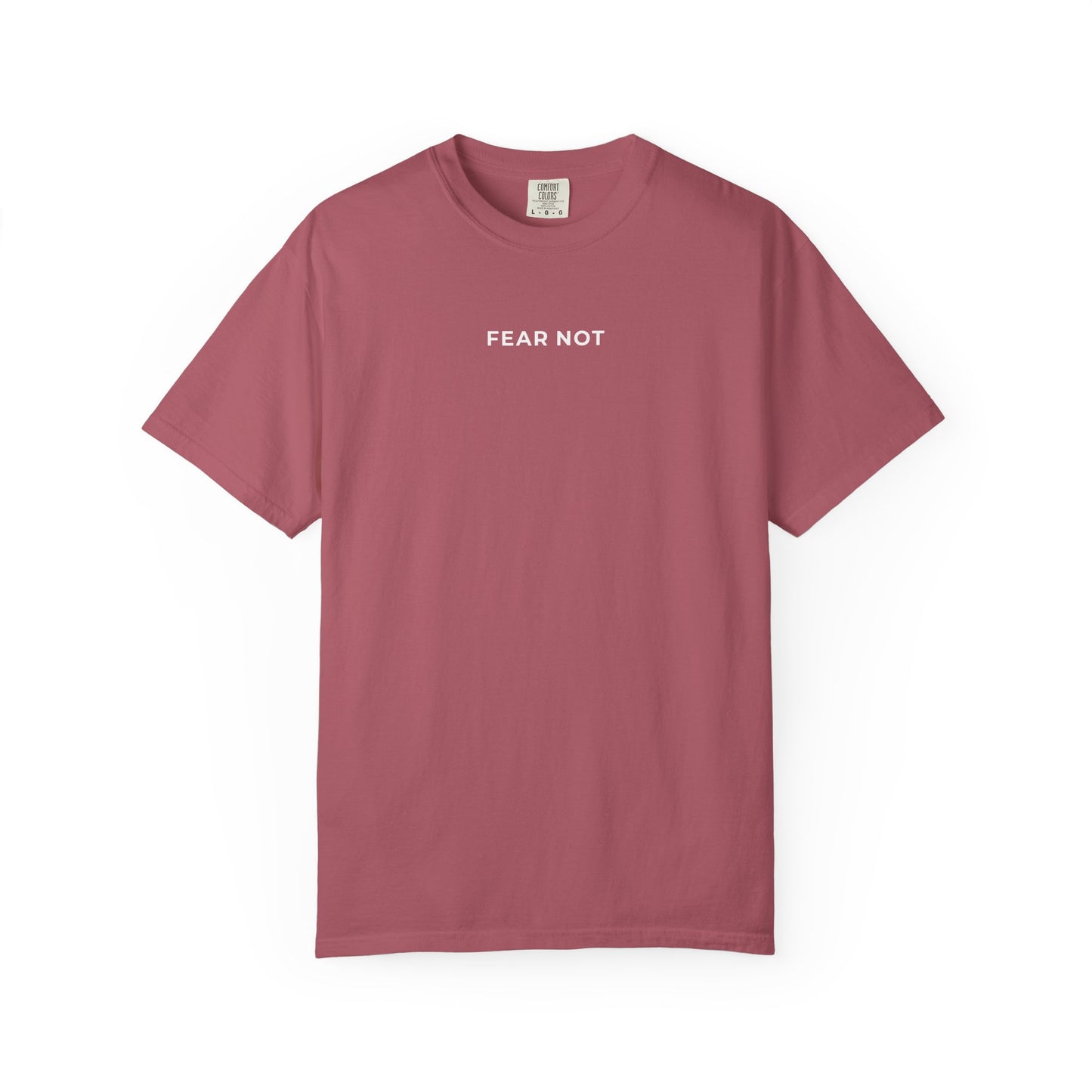 "FEAR NOT" Unisex Tee