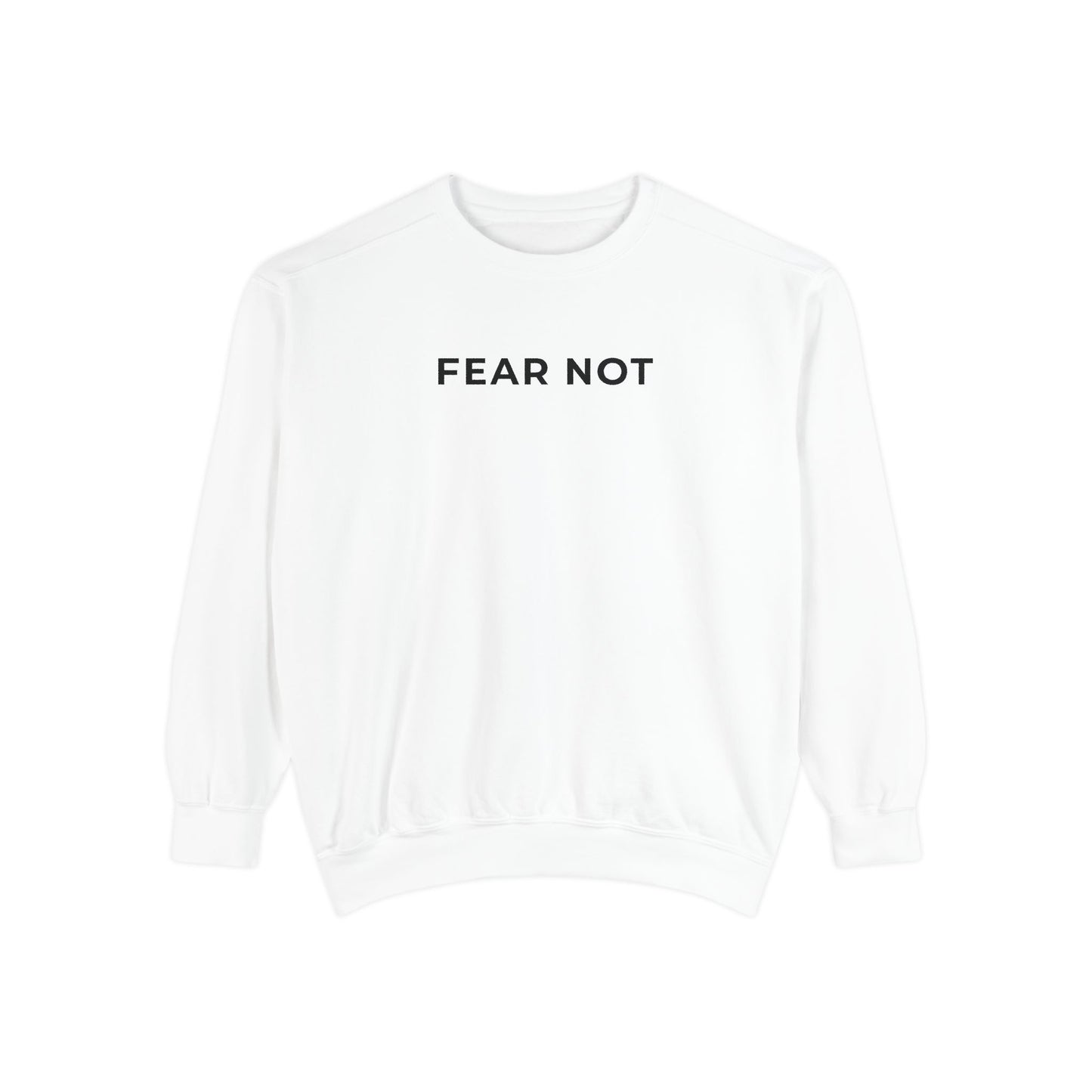 "FEAR NOT" Cozy Crew