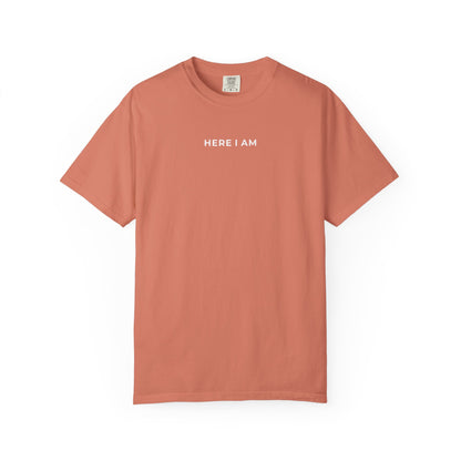 "HERE I AM" Unisex Tee