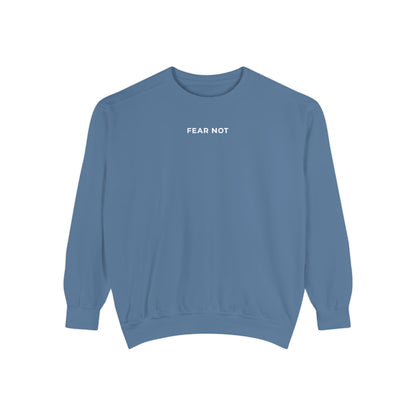 "FEAR NOT" Crewneck Sweatshirt