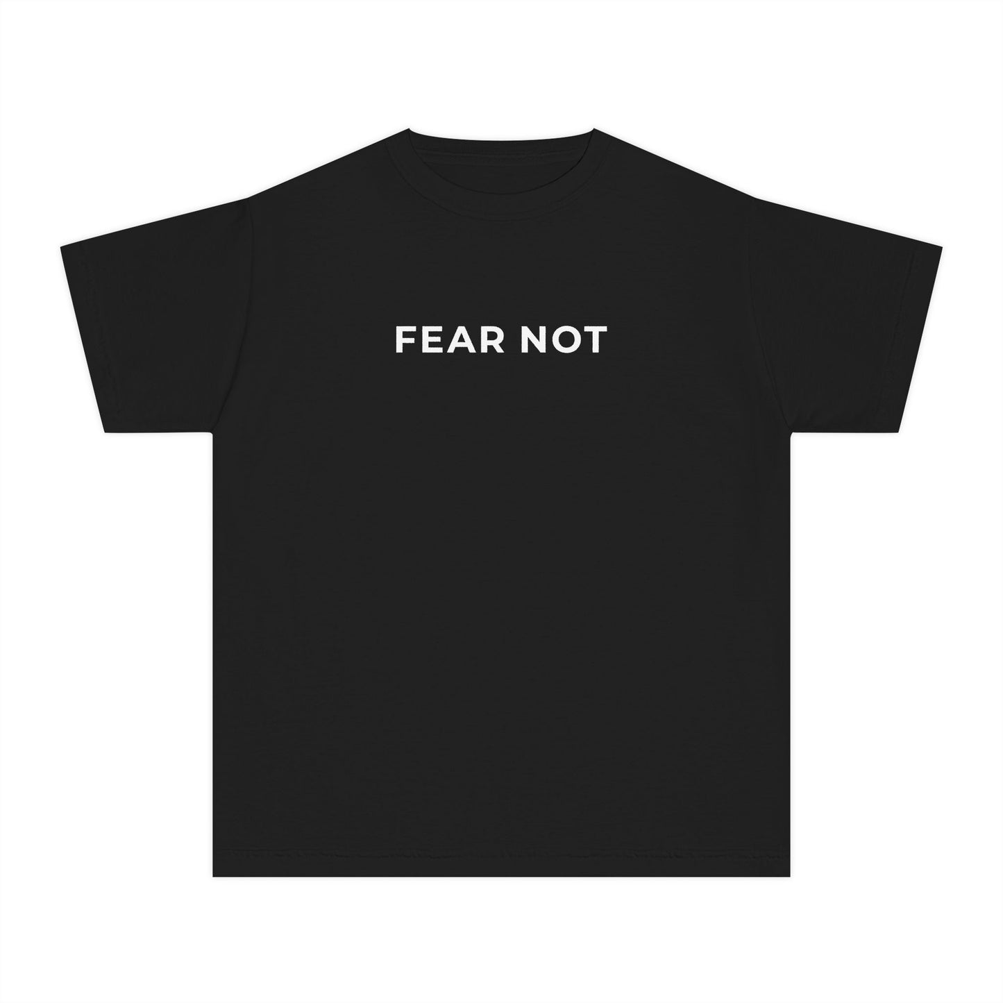 "FEAR NOT" Youth Tee