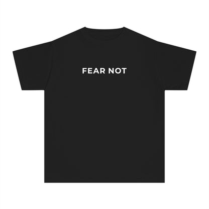 "FEAR NOT" Youth Tee