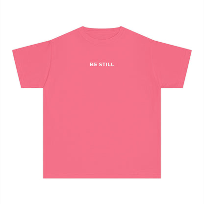 "BE STILL" Youth Tee