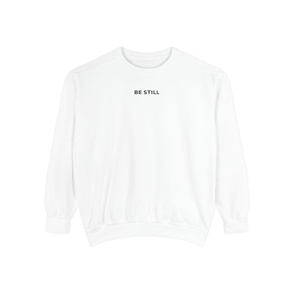 "BE STILL" Cozy Crew