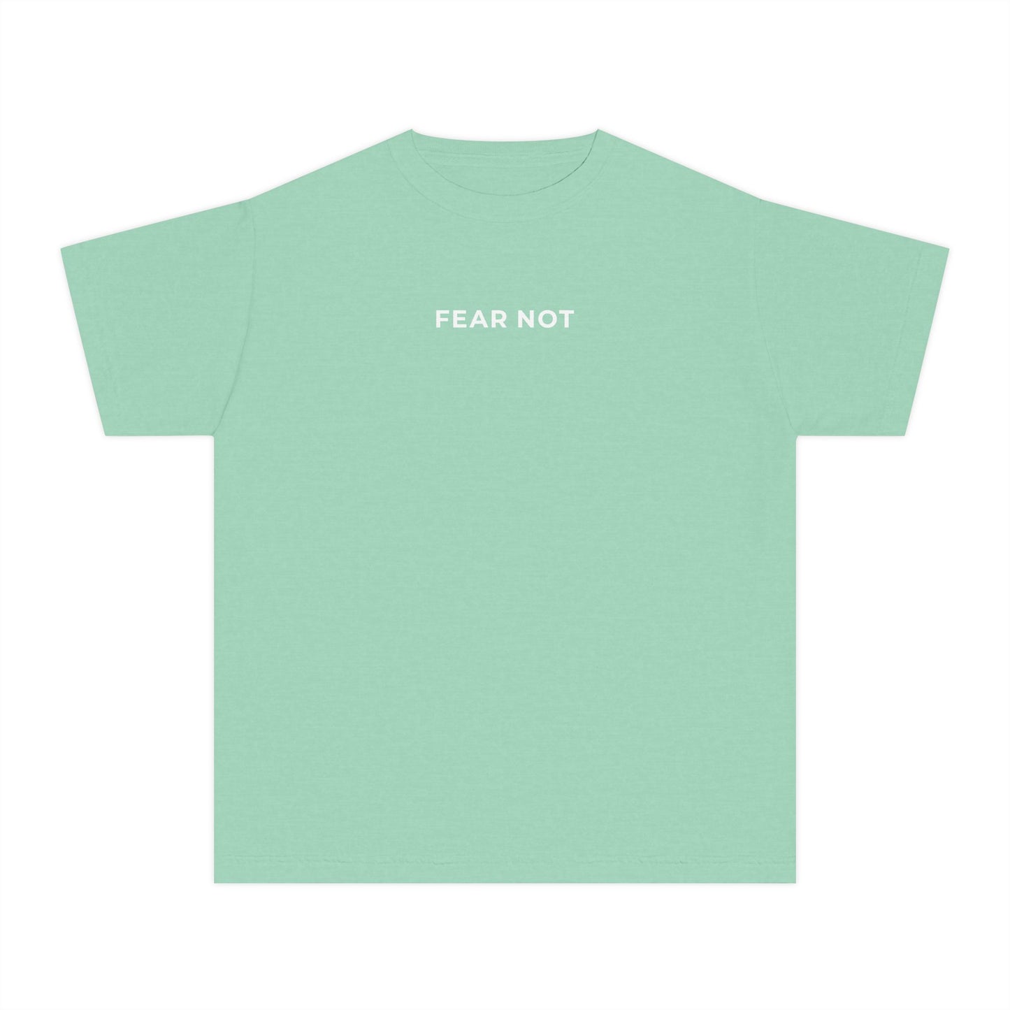 "FEAR NOT" Youth Tee
