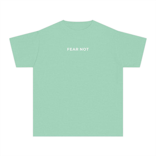 "FEAR NOT" Youth Tee
