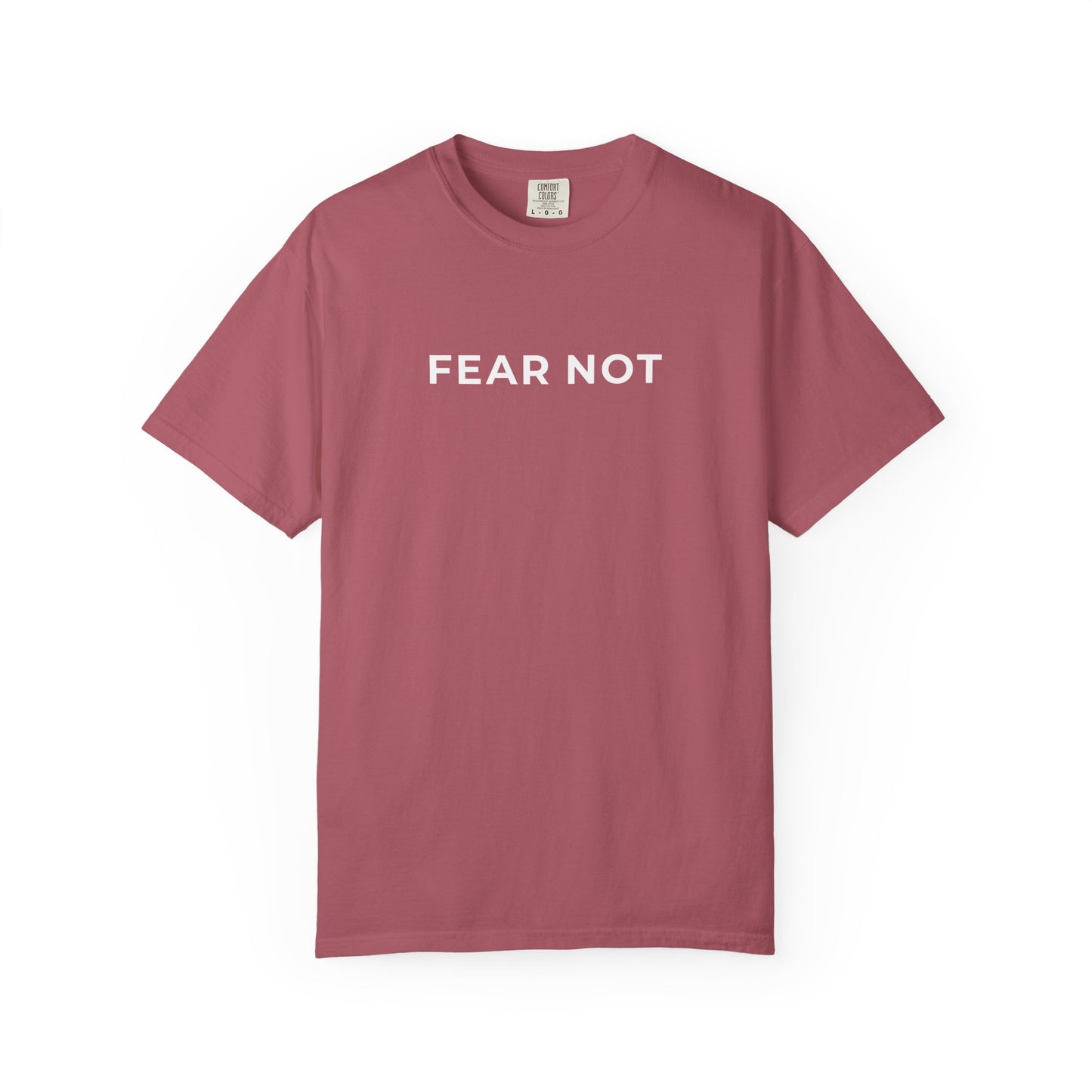"FEAR NOT" Unisex Tee