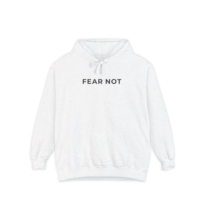 "FEAR NOT" Cozy Hoodie