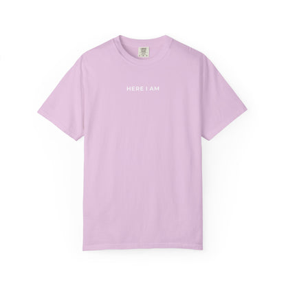 "HERE I AM" Unisex Tee