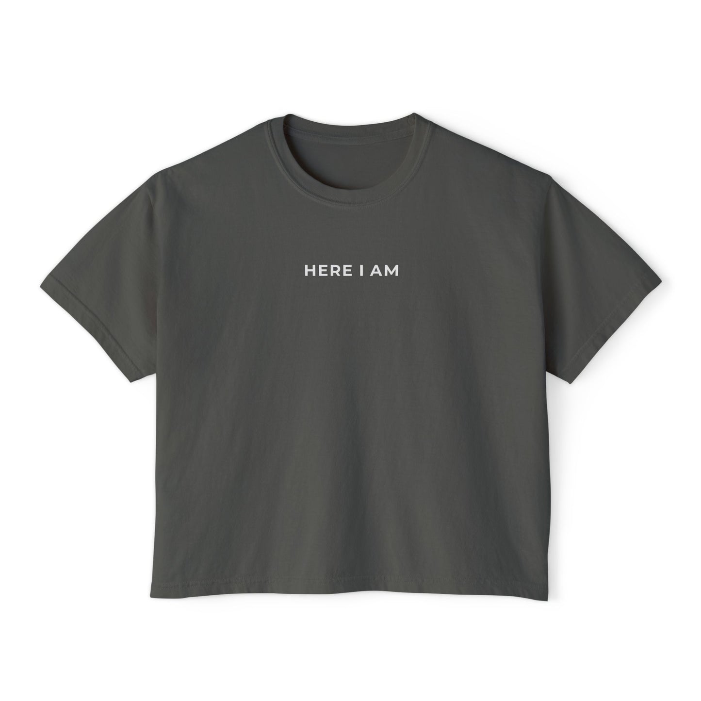 "HERE I AM" Women's Boxy Tee
