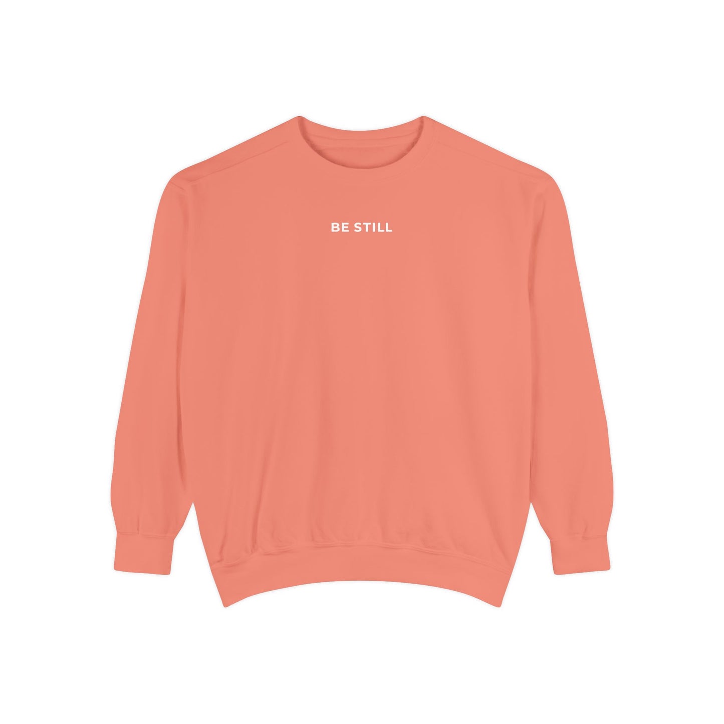 "BE STILL" Cozy Crew