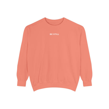 "BE STILL" Cozy Crew