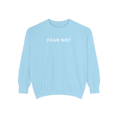 "FEAR NOT" Cozy Crew
