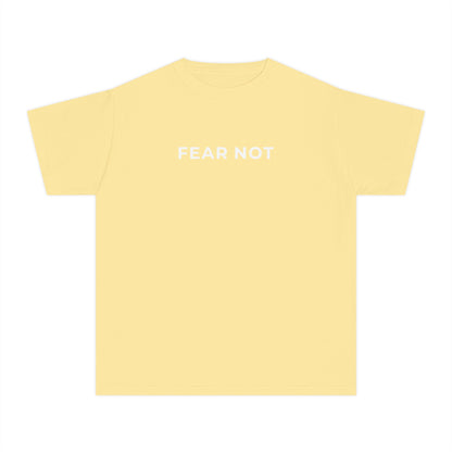 "FEAR NOT" Youth Tee