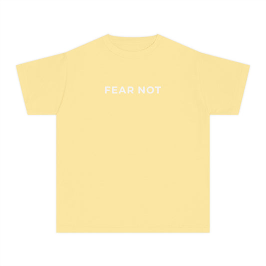 "FEAR NOT" Youth Tee