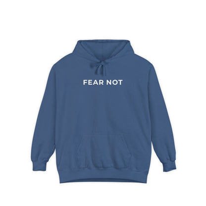 "FEAR NOT" Cozy Hoodie