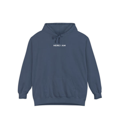 "HERE I AM" Hoodie