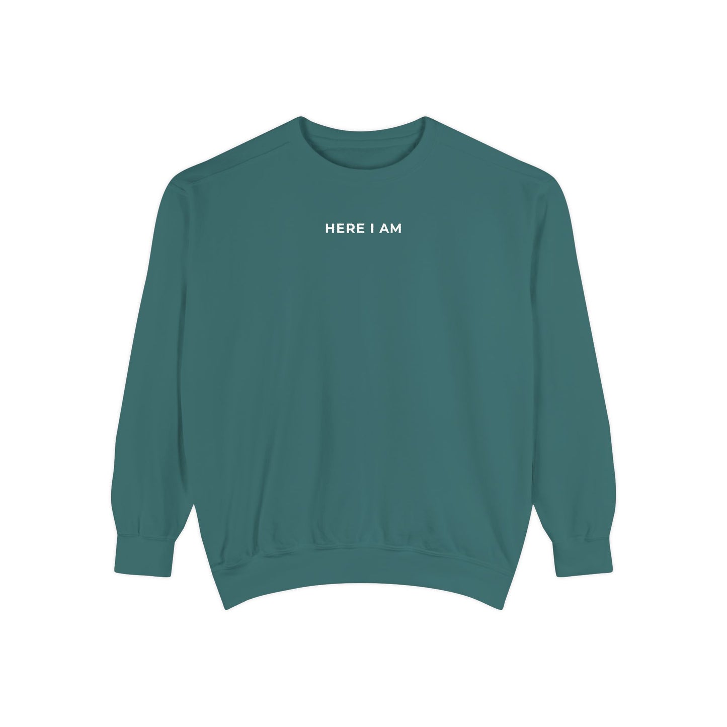 "HERE I AM" Crewneck Sweatshirt