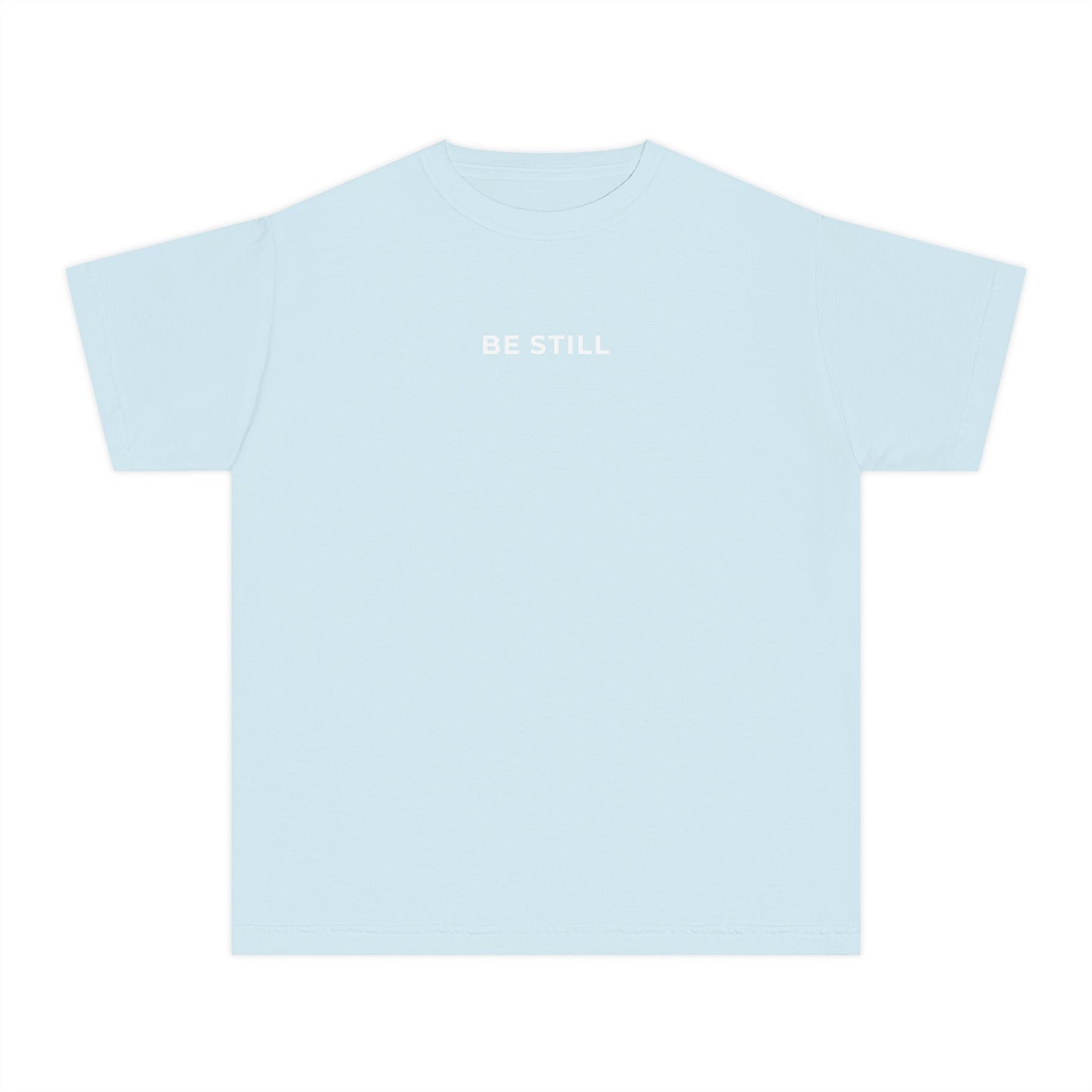 "BE STILL" Youth Tee