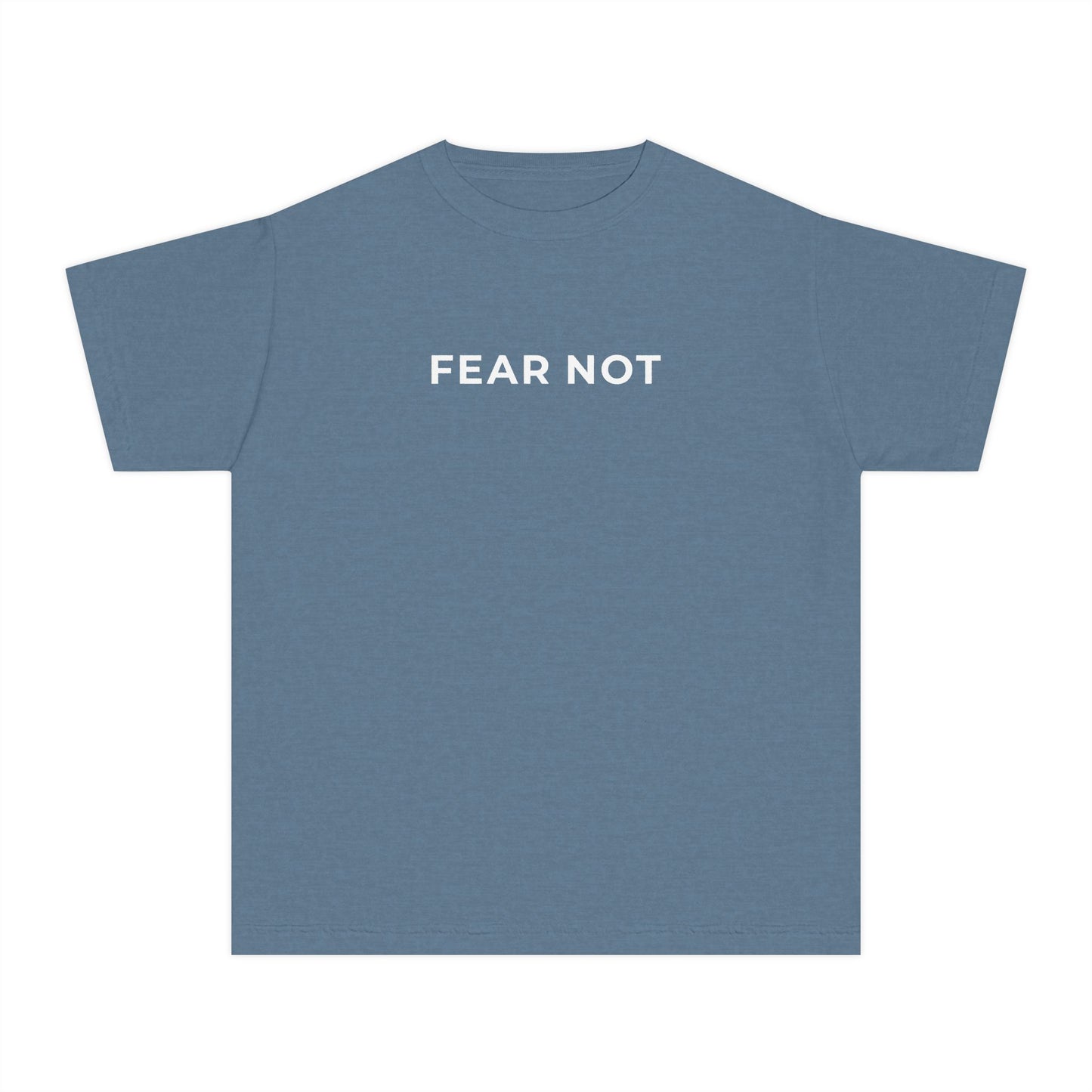 "FEAR NOT" Youth Tee