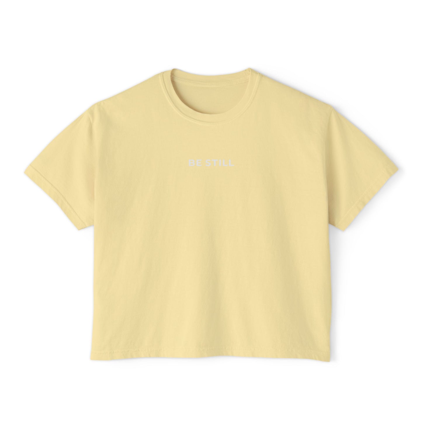 "BE STILL" Women's Boxy Tee