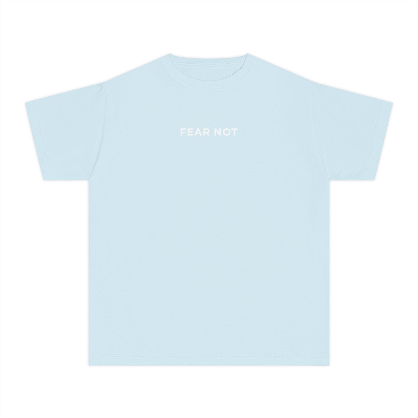 "FEAR NOT" Youth Tee