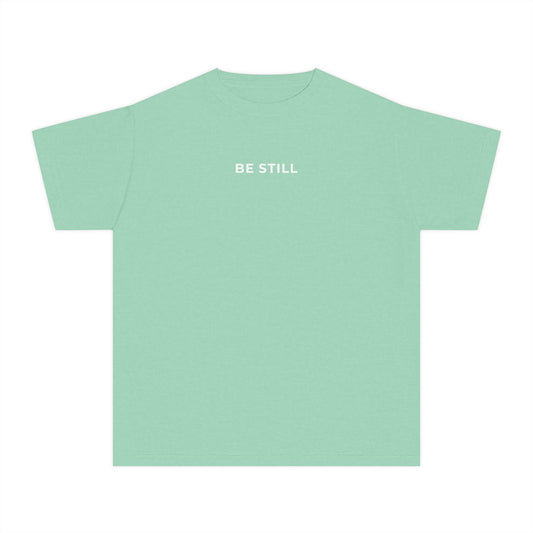 "BE STILL" Youth Tee