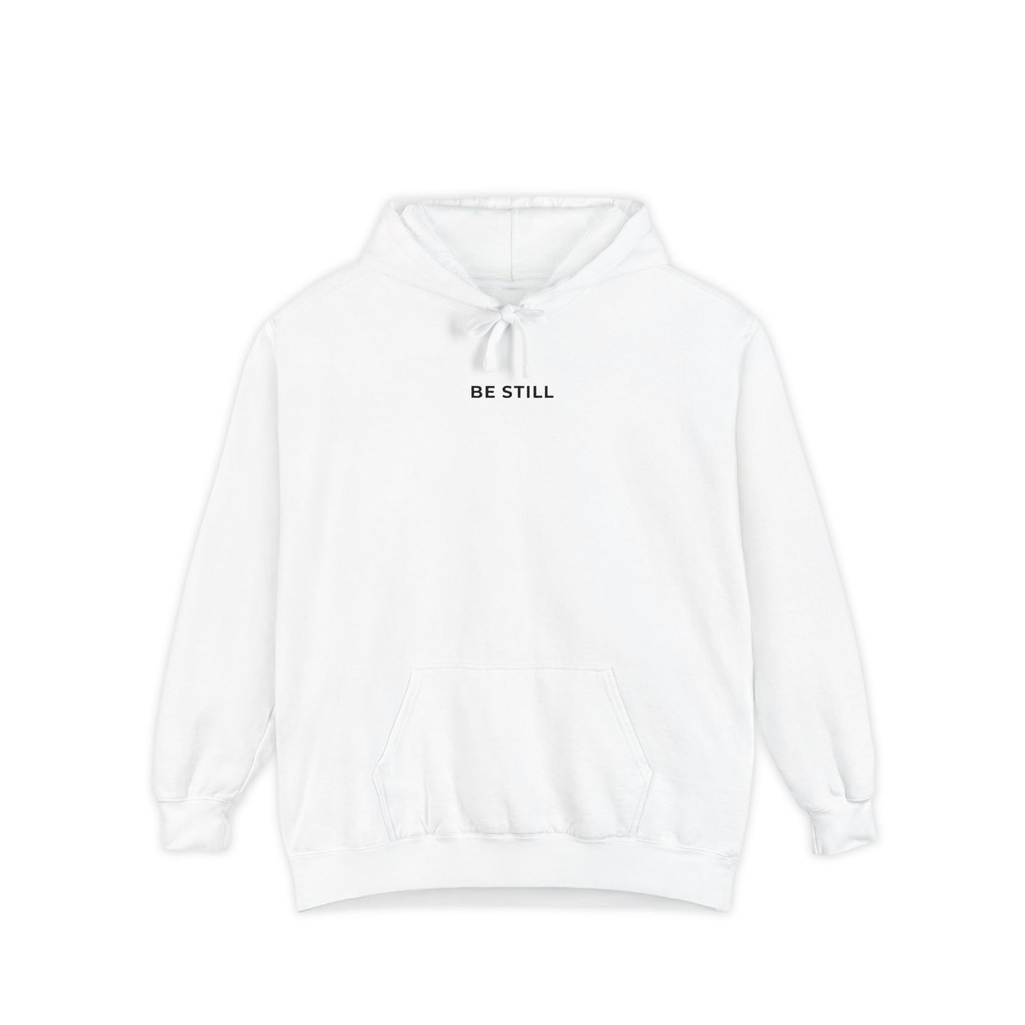 "BE STILL" Cozy Hoodie
