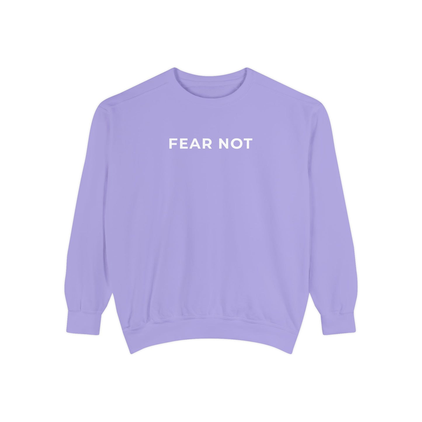 "FEAR NOT" Cozy Crew