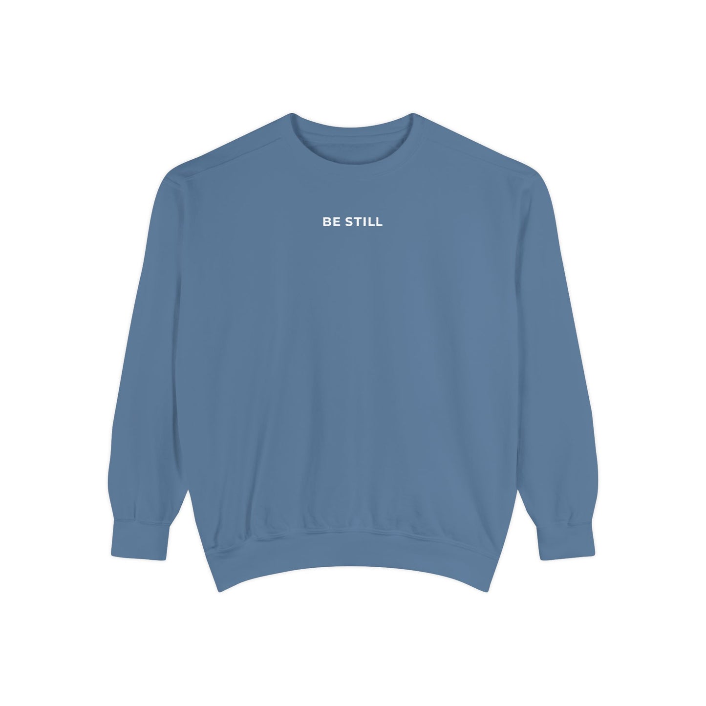 "BE STILL" Cozy Crew