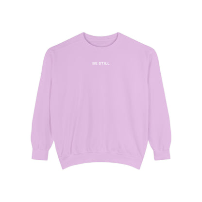 "BE STILL" Cozy Crew