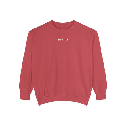 "BE STILL" Cozy Crew