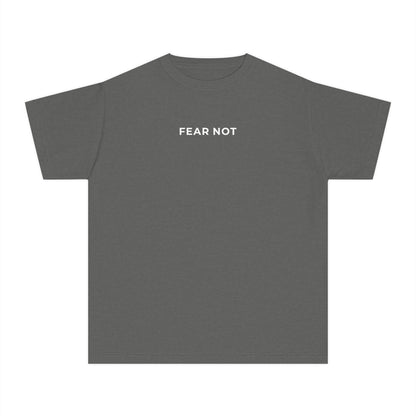"FEAR NOT" Youth Tee