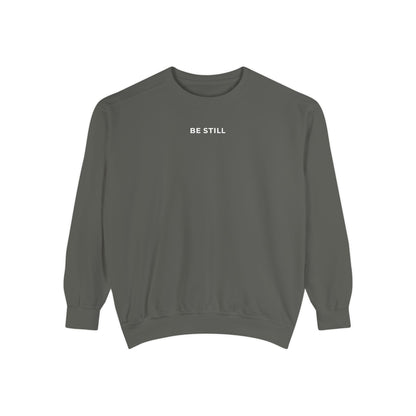 "BE STILL" Cozy Crew