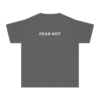 "FEAR NOT" Youth Tee