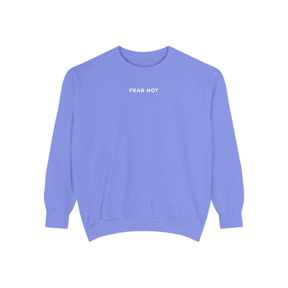 "FEAR NOT" Crewneck Sweatshirt