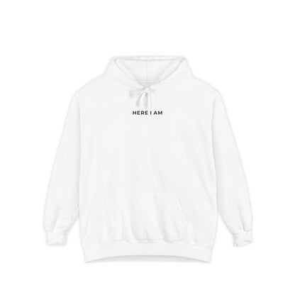 "HERE I AM" Hoodie
