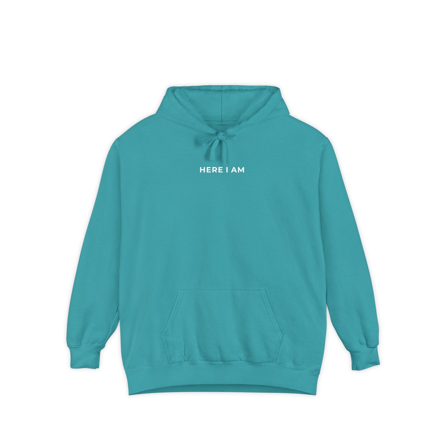 "HERE I AM" Hoodie