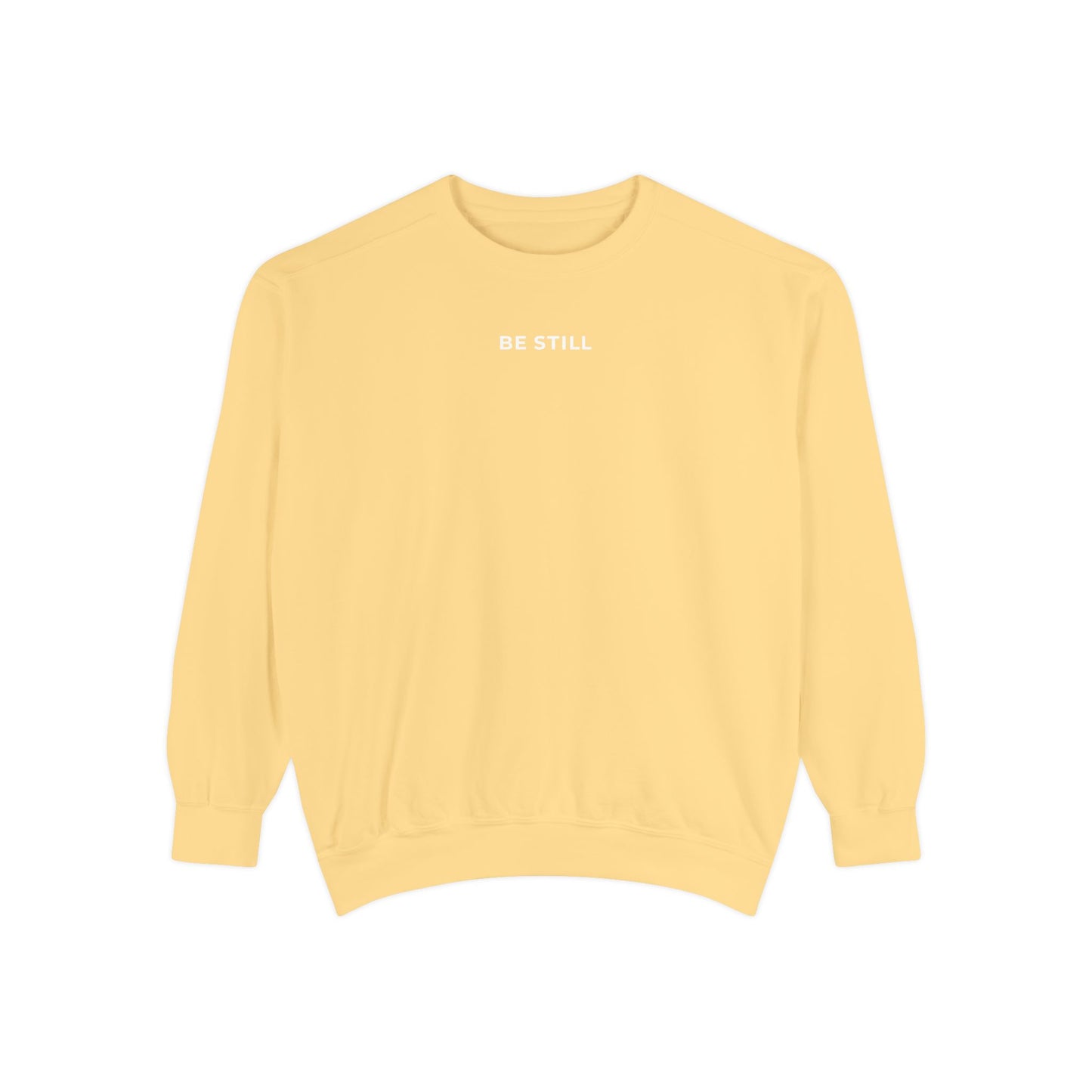 "BE STILL" Cozy Crew