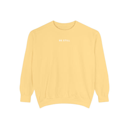 "BE STILL" Cozy Crew