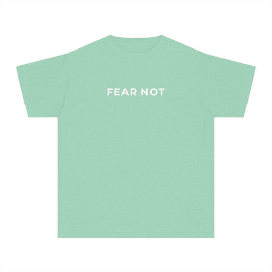 "FEAR NOT" Youth Tee