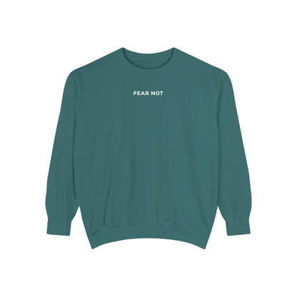 "FEAR NOT" Crewneck Sweatshirt