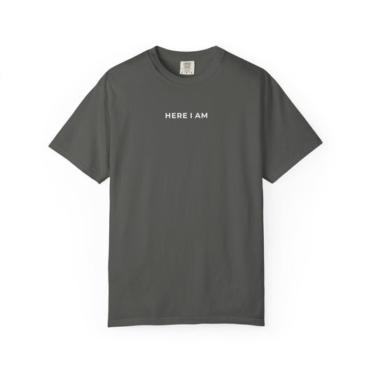 "HERE I AM" Unisex Tee