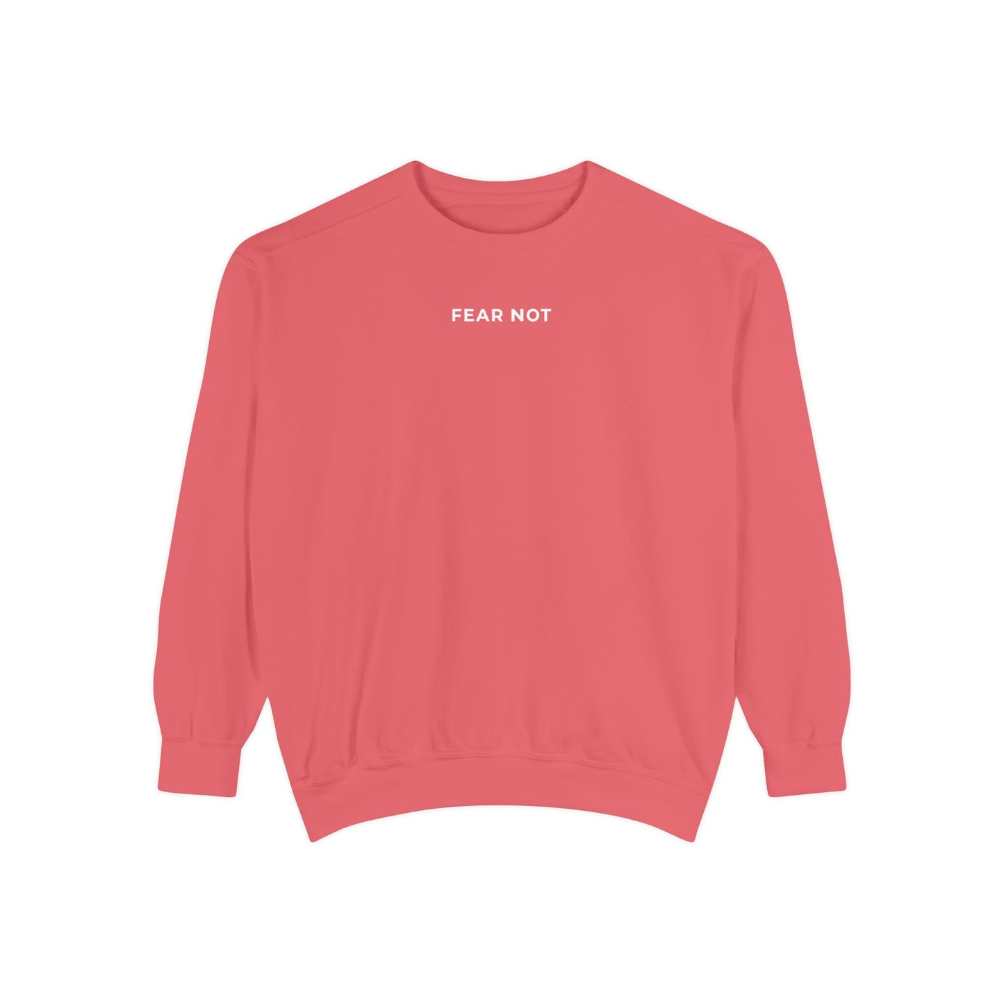 "FEAR NOT" Crewneck Sweatshirt