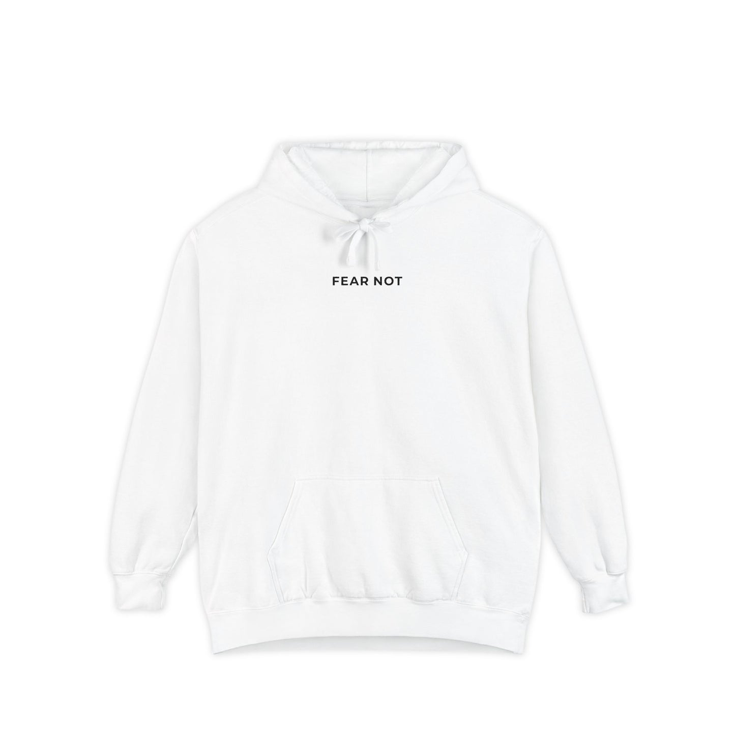 "FEAR NOT" Cozy Hoodie