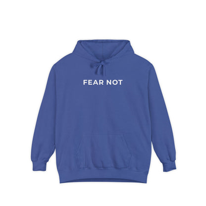 "FEAR NOT" Cozy Hoodie